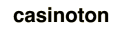 Casinoton