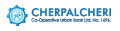 Cherpalcheri Co-operative Urban Bank Ltd.