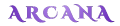 Arcana