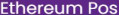 Ethereum Pos